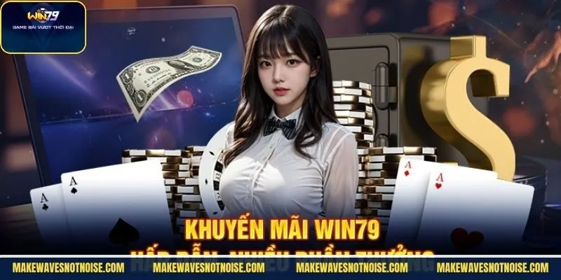 nap-tien-win79-nhan-khuyen-mai