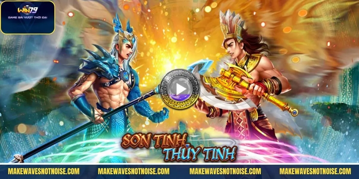 no-hu-son-tinh-thuy-tinh-kham-pha
